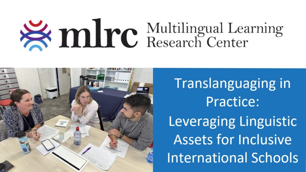 Translanguaging in Practice: Leveraging Linguistic Assets for Inclusive International Schools